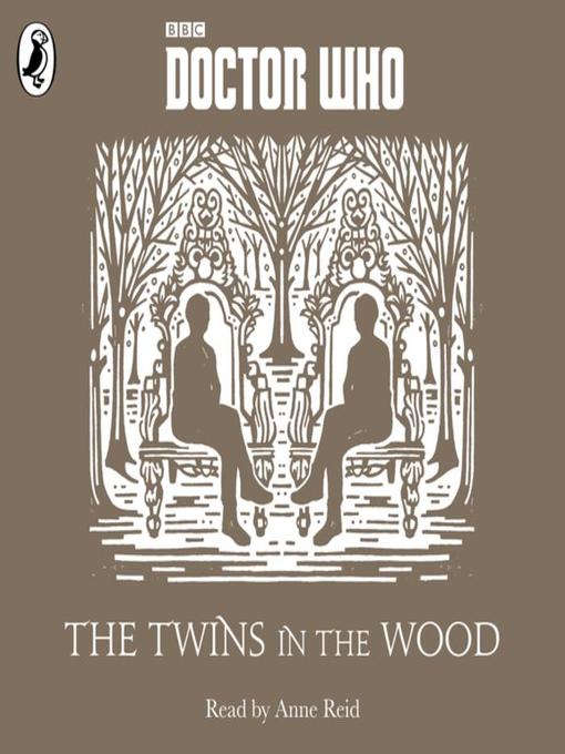Title details for The Twins in the Wood by Anne Reid - Available